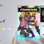 PS Plus『2月のフリープレイ』配信開始！「FOAMSTARS」や「ローラードローム」、「スチールライジング」登場！ライブラリ追加は3月4日まで